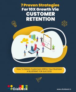 7 Proven Strategies for 10X Growth Via Customer Retention