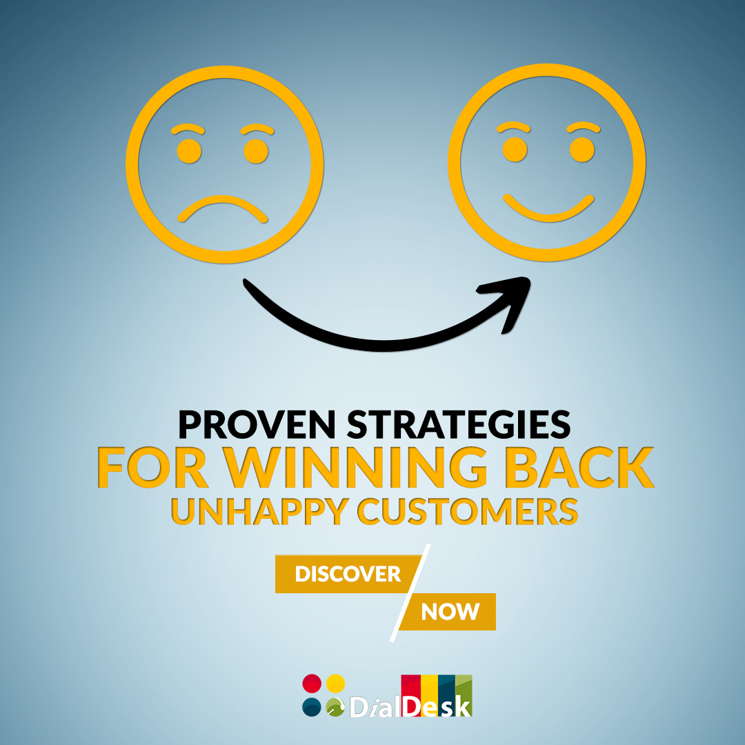 Unhappy Customers: How to Win Them Back